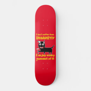 Skate "EU NÃO SOFREDO DE INSANIDADE", gato maluco engra