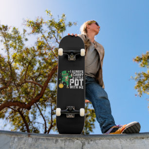 Skate Eu Sempre Levo Um Pequeno Pote Comigo St Patrick's