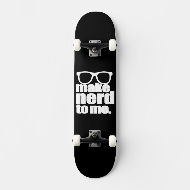 Skate Faça Nerd comigo (Frente)