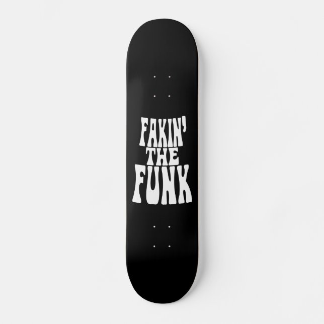 Skate Fakin' the Funk (Frente)