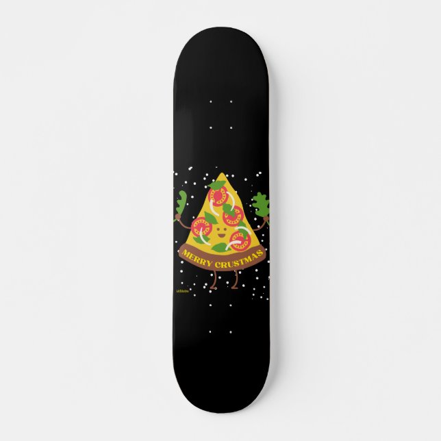 Skate FELIZ CRUSTMAS pizza de natal engraçada (Frente)