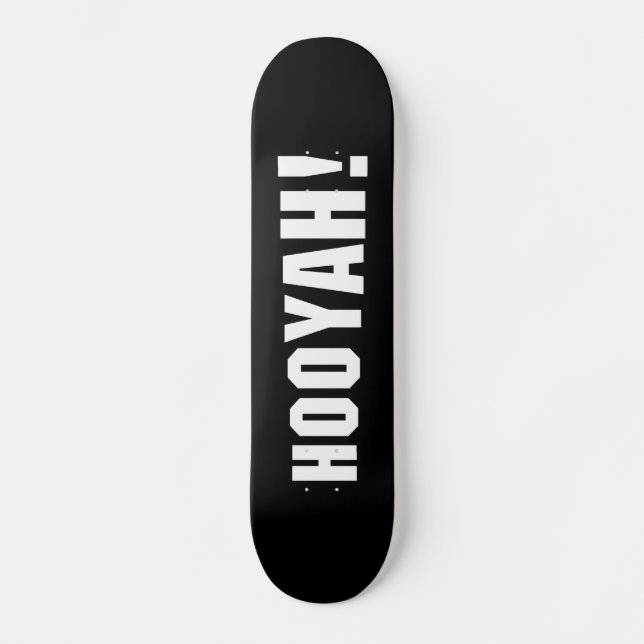 SKATE HOOYAH! (Frente)