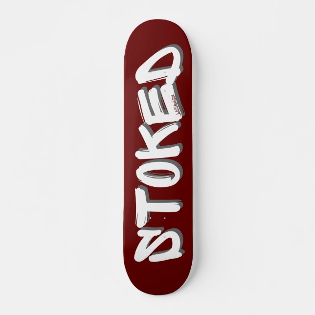 Skate Ideia de presente motivacional STOKED (Frente)