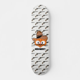 Skate MEOWDY! Cartoon Mustache Cat Cowboy Gunslinger