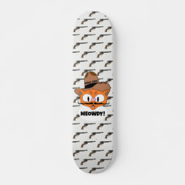 Skate MEOWDY! Gato Cowboy Cartunista com Bigode e Pistol