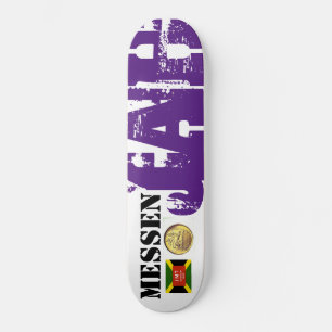 Skate MESSEN JAH !!Skateboard