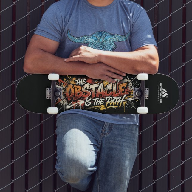 Skate MOTIVATIONALISM© The Obstacle Is The Path_ (Ao ar livre 3)