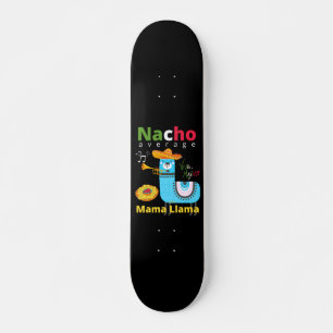Skate NACHO MÉDIO MAMA LLAMA cinco de mayo presente