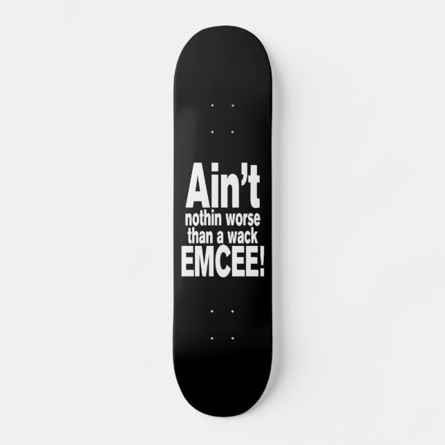 Skate Não há nada pior que um EMCEE ruim! (Frente)