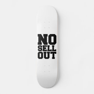 SKATE NO SELL OUT