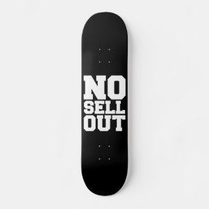 SKATE NO SELL OUT