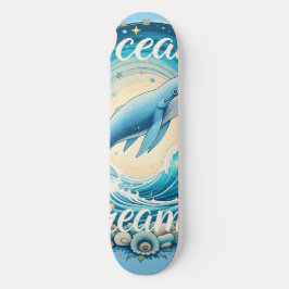 Skate Ocean Dreamer