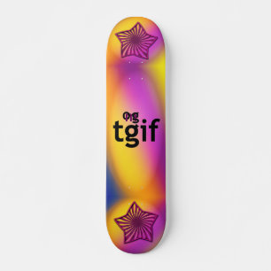 Skate OMG! tgif
