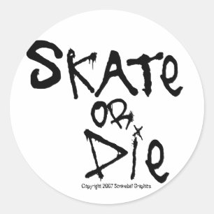 Skate ou adesivos Die
