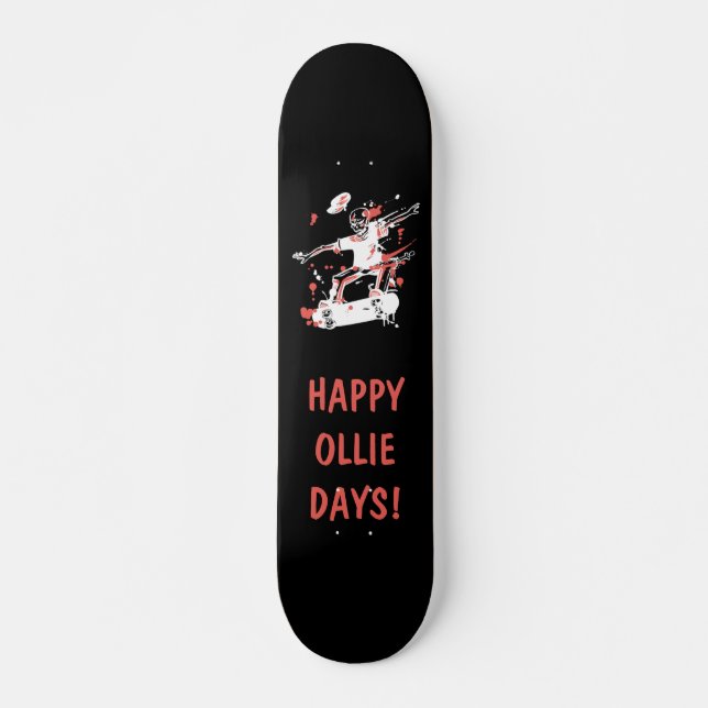 Skate Personalizado - Dias de Ollie Feliz (Frente)