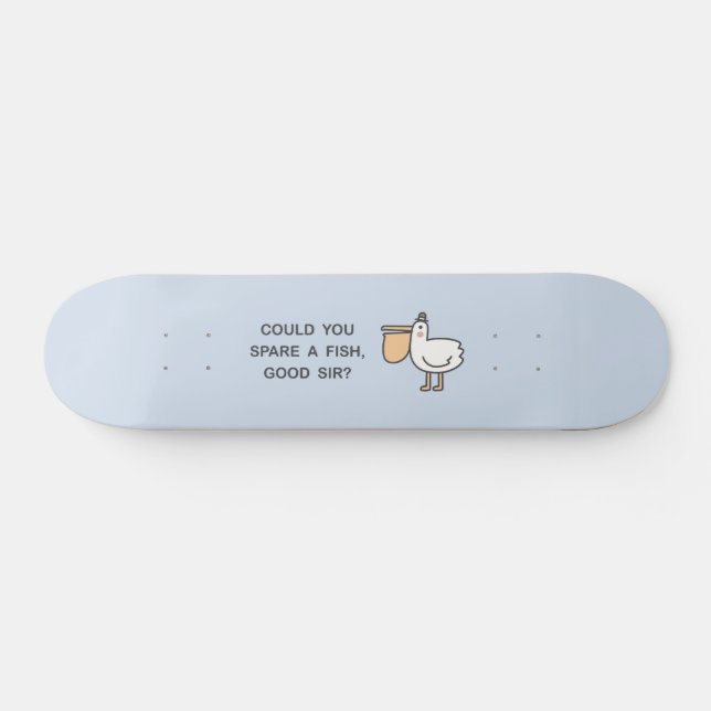 Skate Pode Poupar Um Peixe, Senhor? (Horz)