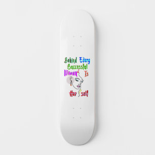 Skate Por Trás De Cada Mulher Bem-Sucedida É Ela Mesma