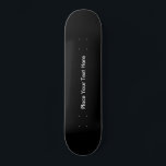Skate Preto personalizado<br><div class="desc">Tabuleiro Preto Personalizado.Personalize e personalize adicionando seu próprio texto em branco sobre um fundo preto elegante e sólido.</div>