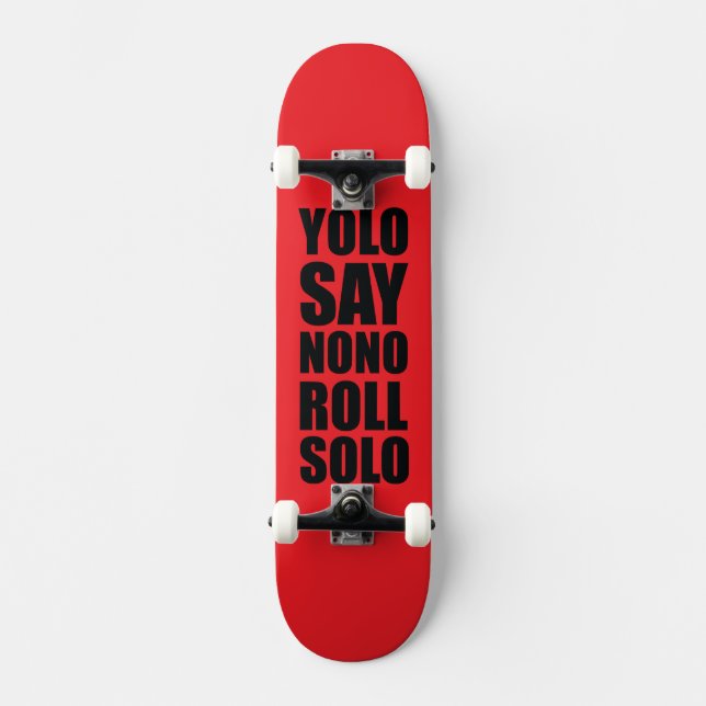 Skate Rolo de YOLO de solo (Frente)