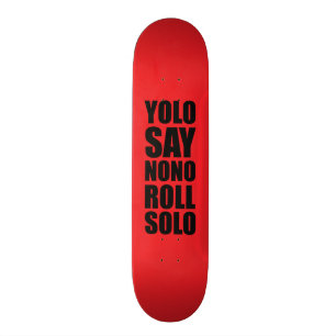 Skate Rolo de YOLO de solo
