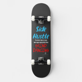Skate Side Hustle vs Grind Dancing Neon Blue Text