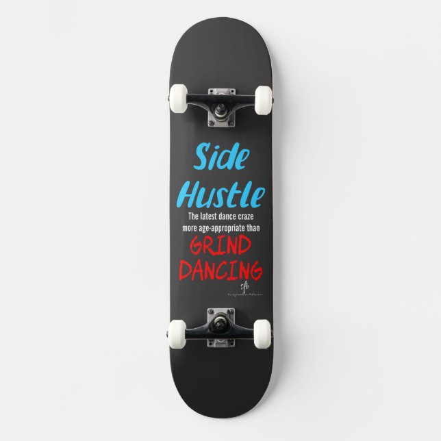 Skate Side Hustle vs Grind Dancing Neon Blue Text (Frente)