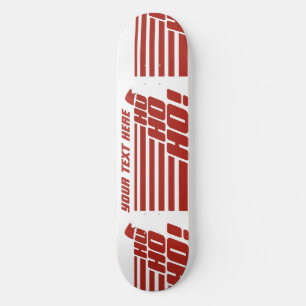 Skate skateboards Xmas personalizadas Ho Ho