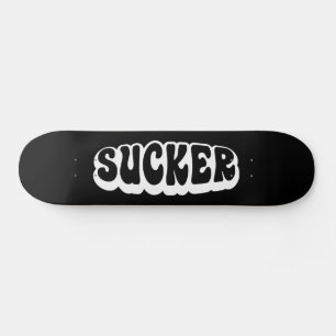 SKATE SUCKER