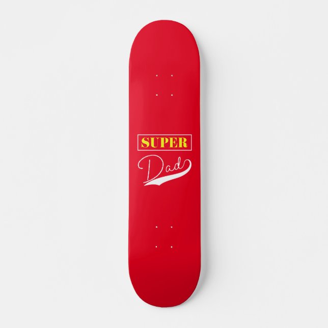 Skate Super Pai (Frente)