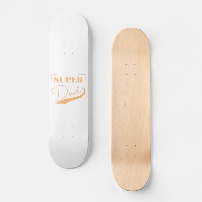 Skate Super Pai (Frente)