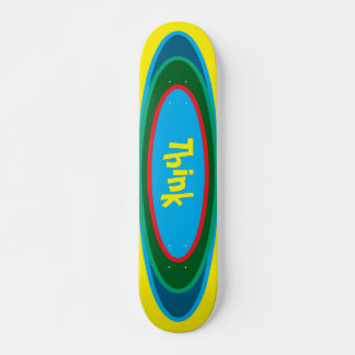 Skate Think Skateboarding deck