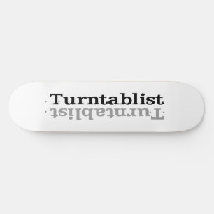 Skate Turntablist ʇ sılqɐ ʇ ɹ n ⊥