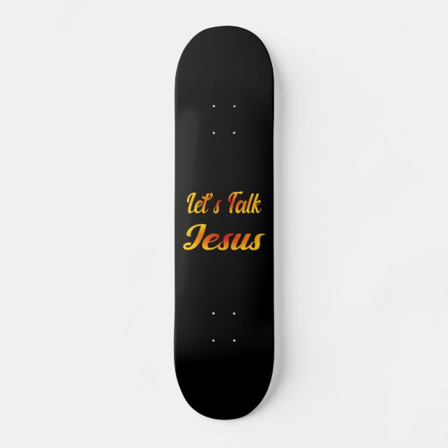 Skate Vamos Talk Jesus (Frente)