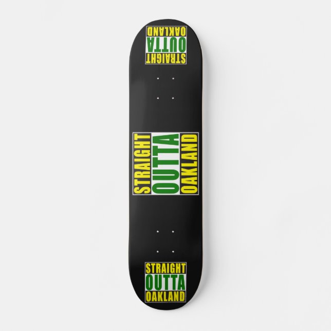 Skate Verde Hetero Outta Oakland (Frente)