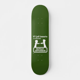 Skate "YAIL INMATE", preso engraçado