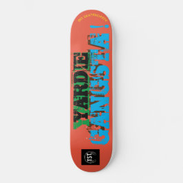 SKATE YARDIE GANGSTER/JMT SKATEBOARDS/ IPIX