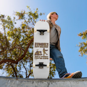 SKATE ZOMBIES COMEM CÉREBROS NÃO SE PREOCUPEM QUE ESTEJA