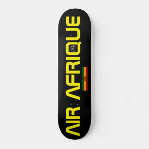 Skateboard AIR AFRIQUE