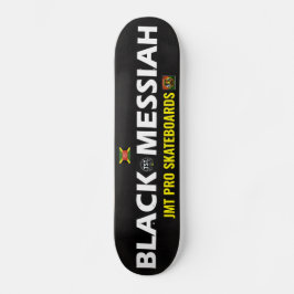 SKATEBOARD BLACK MESSIAH JMT