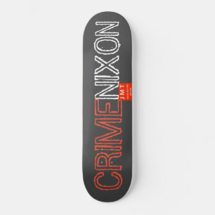Skateboard CRIME NIXON