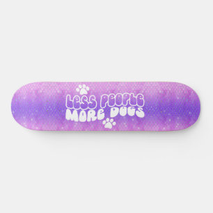 Skateboard Girly Glitter Dogs Palavra Positiva