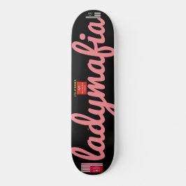 skateboard LADY MAFIA