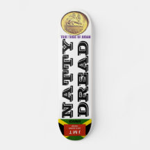 Skateboard NATTY DREAD