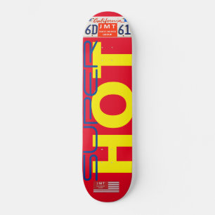 Skateboard SUPER HOT
