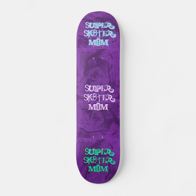 Skateboard Super Sk8ter Mãe II (Frente)