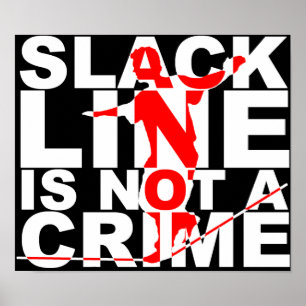Slack Line Não É Um Sinal De Poster De Crime