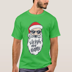 Sleigh Meu Nome Papai noel Camisa De Natal