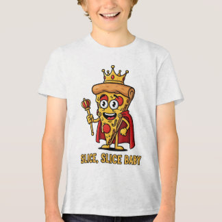 🔥 Slice Slice Pizza King T-Shirt