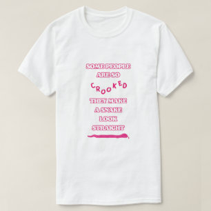 SLITHER, Cobra Sarcástica Rosa Branca Camiseta Uni