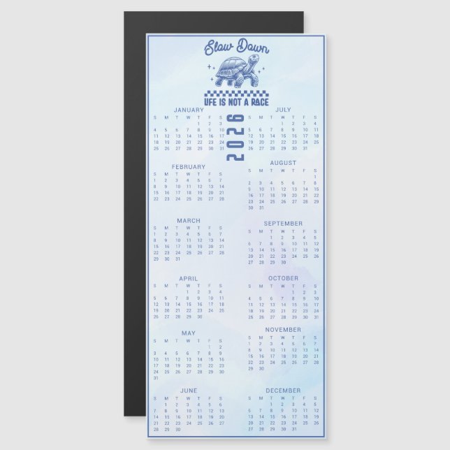 Slow Down Life Is Not A Race Turtle 2026 Blue (Frente/Verso)